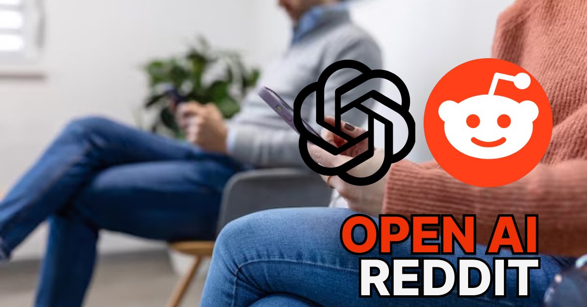 open ai and reddit
