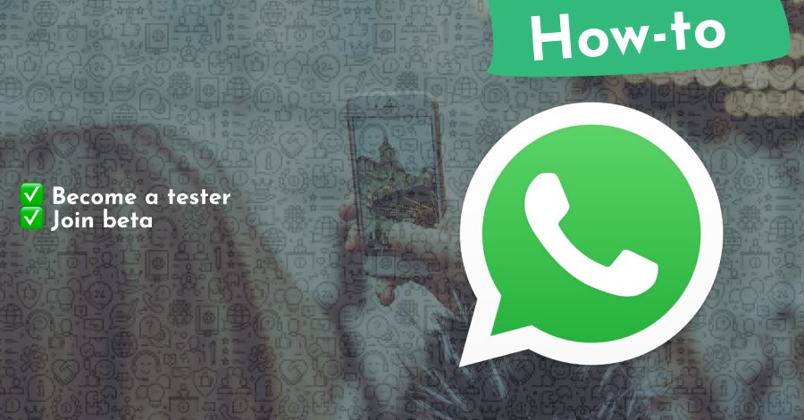 How to become a WhatsApp tester