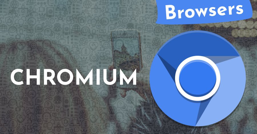 Chromium-based browsers